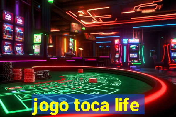 jogo toca life